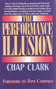 The Performance Illusion