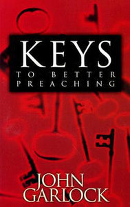 Keys to Better Preaching