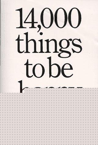 14,000 Things To Be Happy About