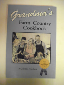 Grandma's Farm Country Cookbook