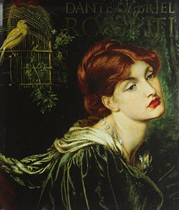 Dante Gabriel Rossetti