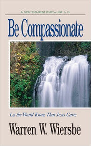 Be Compassionate