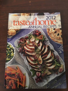 Taste of Home 2012 Annual Recipes