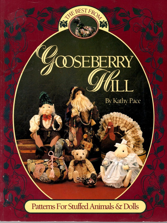 The Best from Gooseberry Hill: Patterns for Stuffed Animals and Dolls