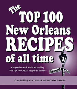 The Top 100 New Orleans Recipes of All Time