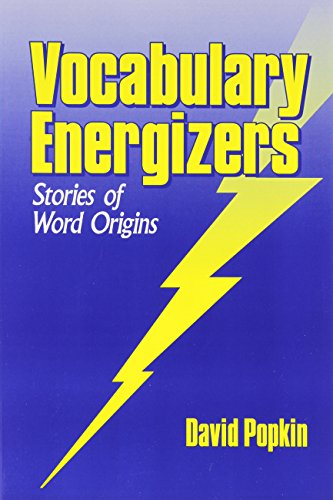 Vocabulary Energizers: Stories of Word Origins