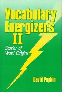 Vocabulary Energizers II: Stories of Word Origins