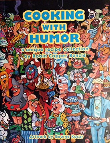 Cooking With Humor: A Unique Recipe Collection