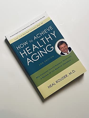 How to Achieve Healthy Aging, 2nd Edition