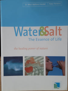 Water and Salt, The Essence of Life