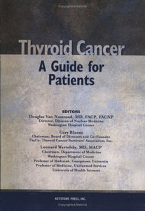 Thyroid Cancer: A Guide for Patients