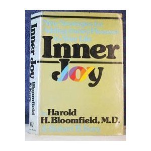 Inner Joy: New Strategies for Adding (More) Pleasures to Your Life