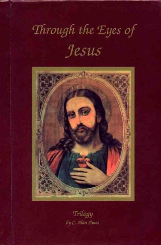 Through the Eyes of Jesus Trilogy - Hardcover