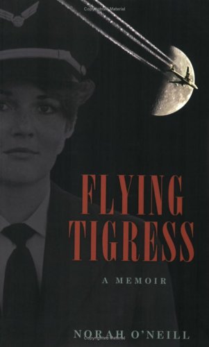 Flying Tigress: A Memoir