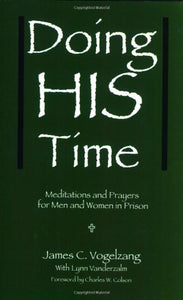 Doing HIS Time: Meditations and Prayers for Men and Women in Prison