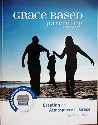 Grace Based Grandparenting: Discovering the Secrets to Heart Connection (Grace Based Grandpartenting)