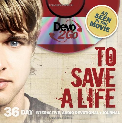 To Save A Life Devo2Go: 36 Day Interactive, Audio Devotional