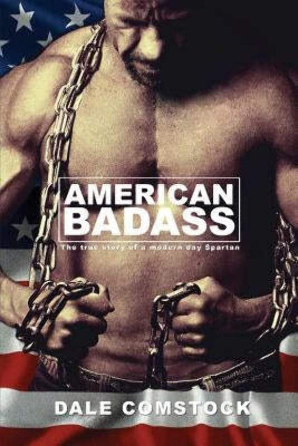 American Badass: The true story of a modern day Spartan