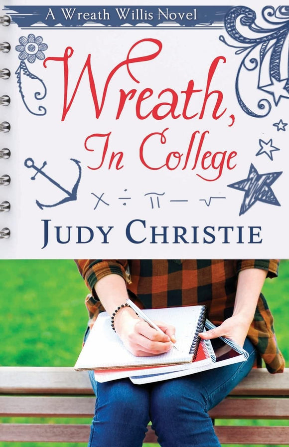 Wreath, In College: A Wreath Willis Novel (The Wreath Willis Series)