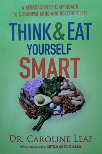 Think & Eat Yourself Smart