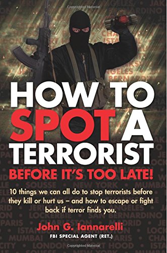 How To Spot A Terrorist: Before It's Too Late