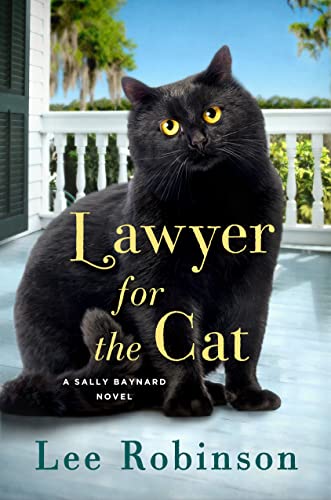 Lawyer for the Cat: A Sally Baynard Novel