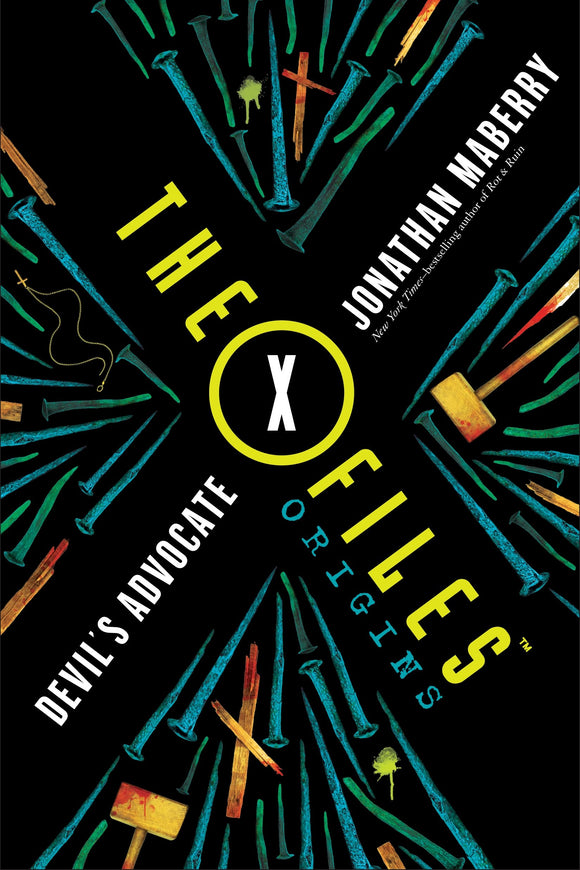 The X-Files Origins: Devil's Advocate (The X-Files Origins, 2)