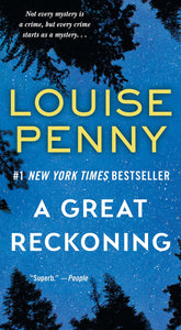 A Great Reckoning: A Novel (Chief Inspector Gamache Novel, 12)