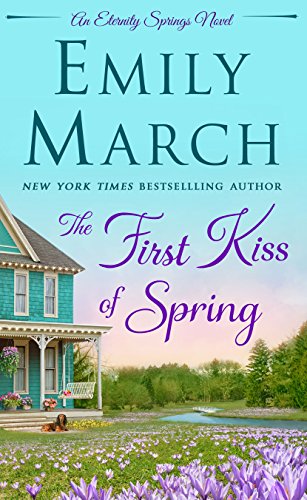 The First Kiss of Spring: An Eternity Springs Novel (Eternity Springs, 14)