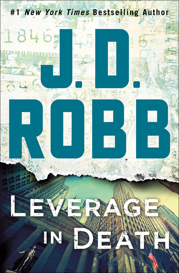 Leverage in Death: An Eve Dallas Novel (In Death, 47)