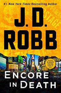 Encore in Death: An Eve Dallas Novel (In Death, 56)