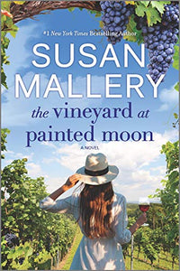 The Vineyard at Painted Moon: A Novel