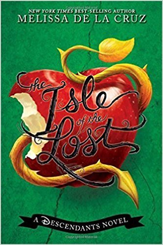 Isle of the Lost: A Descendants Novel (The Descendants)