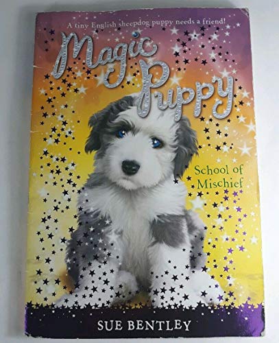 School of Mischief (Magic Puppy #8)