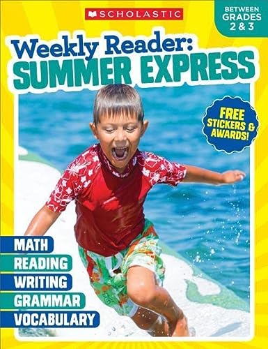 Weekly Reader: Summer Express (Between Grades 2 & 3) (Weekly Reader: Summer Express)