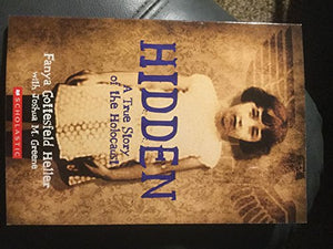 Hidden: A True Story of the Holocaust