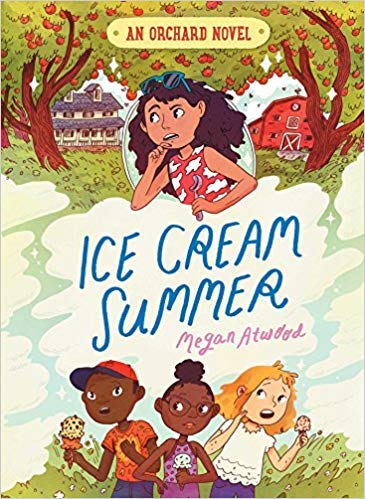 An Orchard Novel: Ice Cream Summer