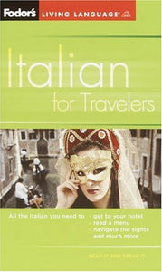 Fodor's Italian for Travelers (Phrase Book), 3rd Edition (Fodor's Languages for Travelers)