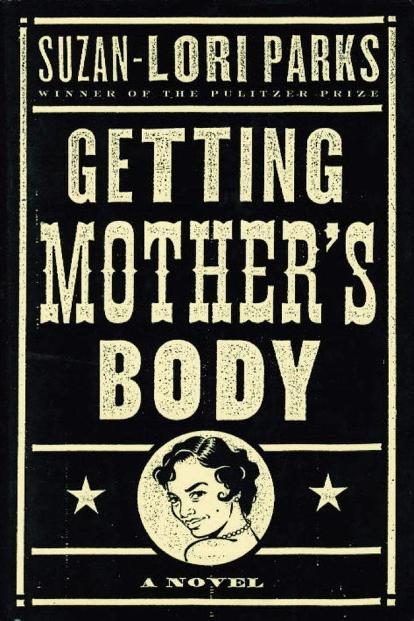 Getting Mother's Body: A Novel