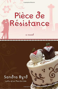 Piece de Resistance: A Novel