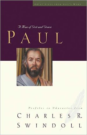 Great Lives: Paul: A Man of Grace and Grit (Great Lives Series)