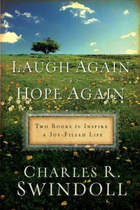 Laugh again hope again