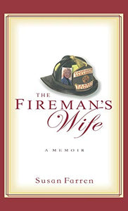 The Fireman's Wife: A Memoir