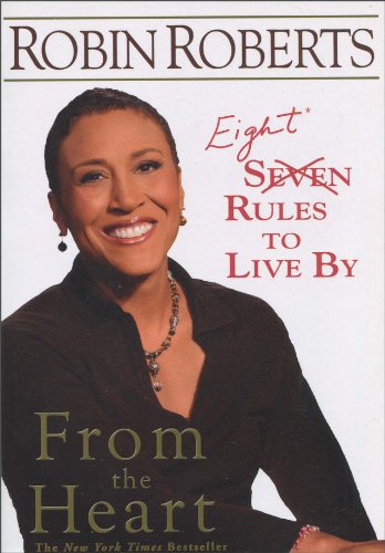 From the Heart: Eight Rules to Live By