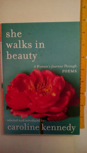 She Walks in Beauty: A Woman's Journey Through Poems