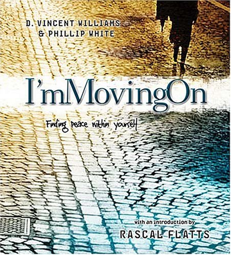 I'm Movin' on: Finding Peace With Yourself