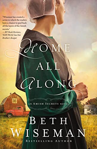 Home All Along (An Amish Secrets Novel)