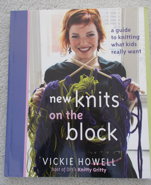 New Knits on the Block: A Guide to Knitting What Kids Really Want