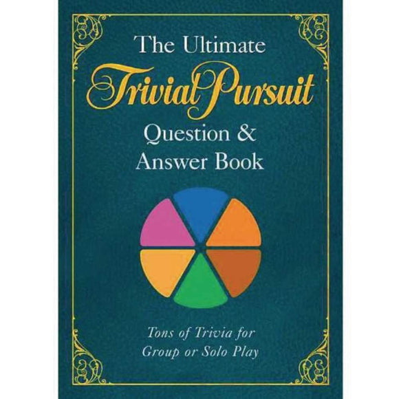 The Ultimate TRIVIAL PURSUIT® Question & Answer Book
