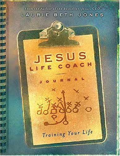 Jesus Life Coach Journal: Training Your Life